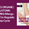 BIOPLIQ ORGANIC: MELATONIN GUMMIES-(Mango Flavour) to Regulate Sleep Cycle