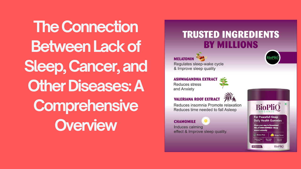 Connection Between Lack of Sleep, Cancer, and Other Diseases